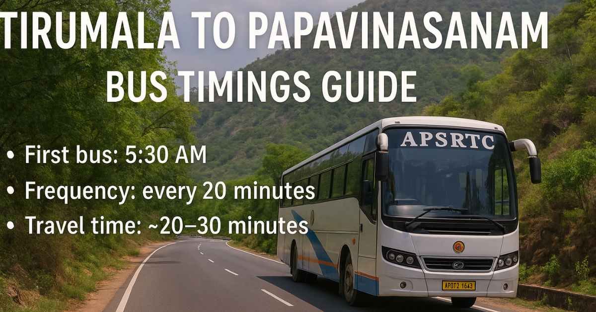APSRTC bus traveling from Tirumala to Papavinasanam on a scenic forest route with timing details displayed