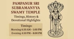 Pampanur Subramanya Swamy Temple timings and devotional highlights illustrated with Lord Subramanya standing on a serpent.