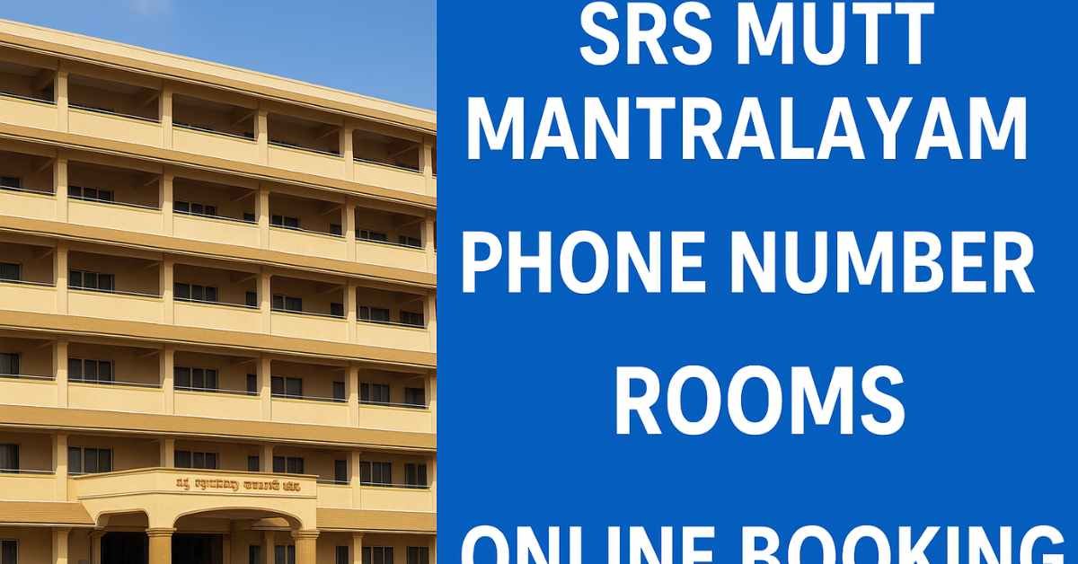 SRS Mutt Mantralayam building with text showing phone number, rooms, and online booking information