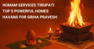 Sacred fire ritual (havan) during Griha Pravesh performed by Homam Services in Tirupati