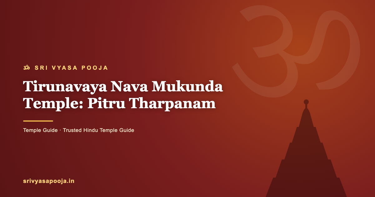 Tirunavaya Nava Mukunda Temple: Pitru Tharpanam Cost & Guide