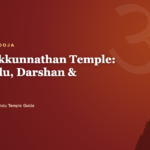 Sri Vadakkunnathan Temple: Vazhipadu, Darshan & Pooram