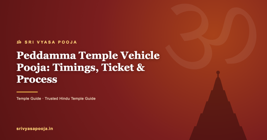 Peddamma Temple Vehicle Pooja: Timings, Ticket & Process