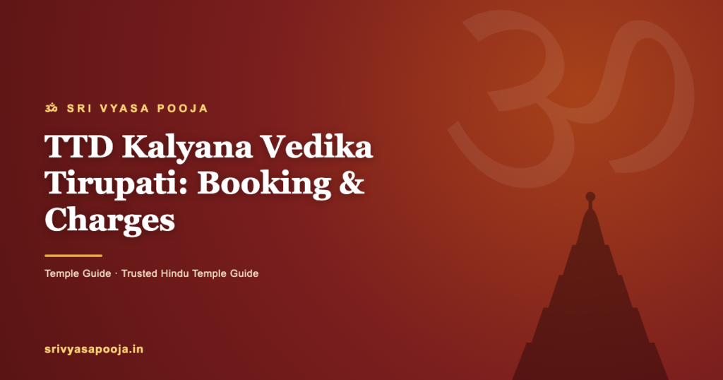 TTD Kalyana Vedika Tirupati: Booking & Charges