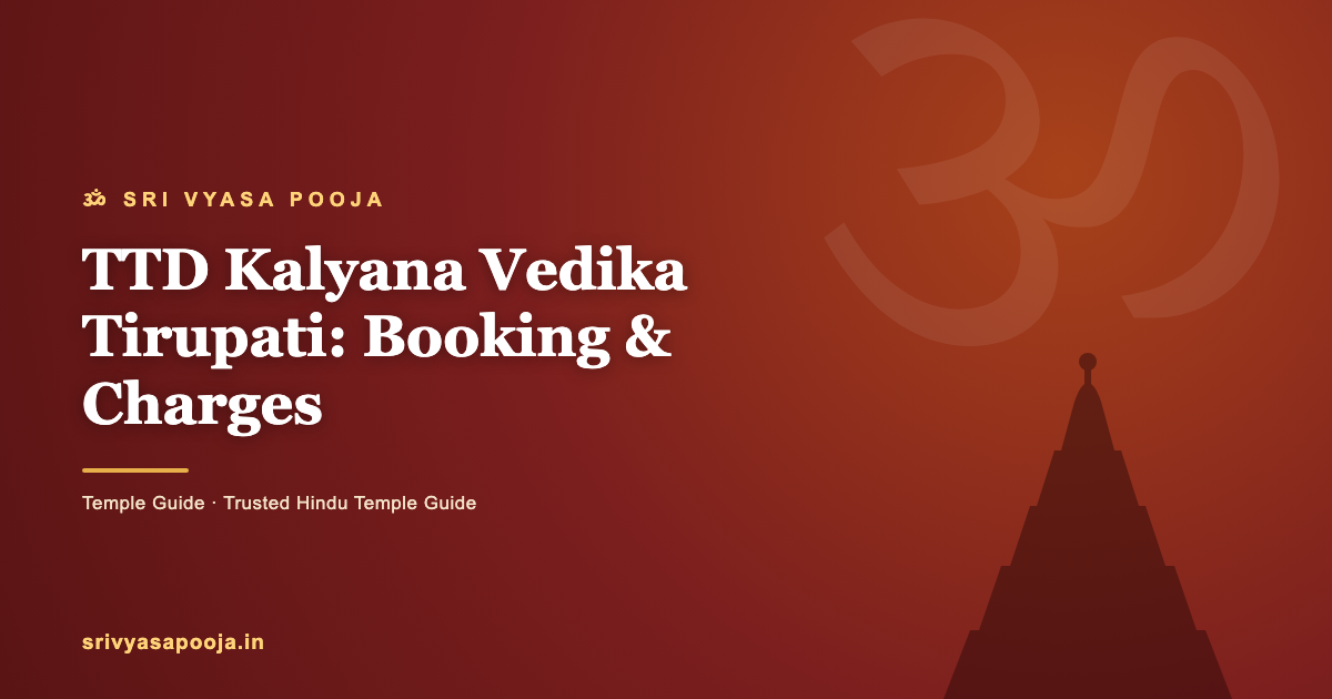 TTD Kalyana Vedika Tirupati: Booking & Charges